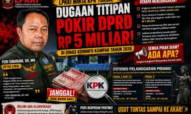 LPKKI Minta KPK Telusuri Dugaan “Titipan” Pokir Rp5 Miliar di Kominfo Kampar